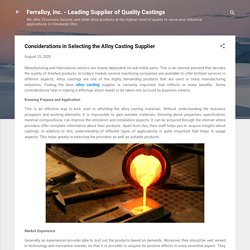 Considerations in Selecting the Alloy Casting Supplier