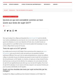 Qu'est-ce qui est considéré comme un bon score aux tests de sujet SAT?