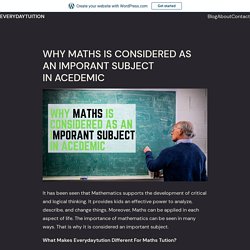 WHY MATHS IS CONSIDERED AS AN IMPORANT SUBJECT IN ACEDEMIC – Everydaytuition