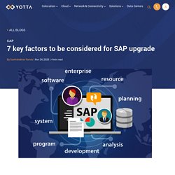 7 Things To Be Considered For SAP Upgrade - Yotta Infrastructure