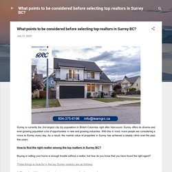What points to be considered before selecting top realtors in Surrey BC?