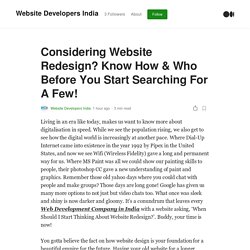 Considering Website Redesign? Know How & Who Before You Start Searching For A Few!