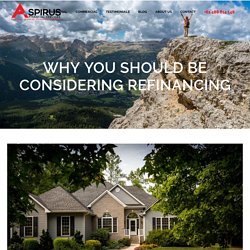 WHY YOU SHOULD BE CONSIDERING REFINANCING