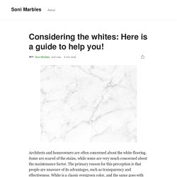 Considering the whites: Here is a guide to help you!