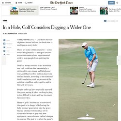 In a Hole, Golf Considers Digging a Wider One