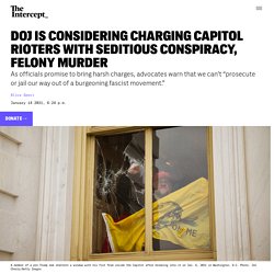 DOJ Considers Serious Charges Against Capitol Rioters