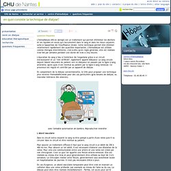 Site web du CHU Nantes - en quoi consiste la technique de dialyse?