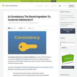 Is consistency the secret ingredient to customer satisfaction?