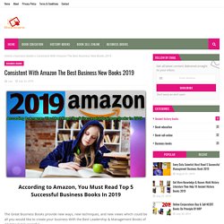 Consistent With Amazon The Best Business New Books 2019