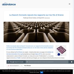La Search Console rajoute les rapports sur les fils d'Ariane