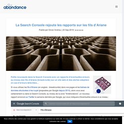 La Search Console rajoute les rapports sur les fils d'Ariane