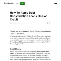 How To Apply Debt Consolidation Loans On Bad Credit