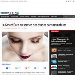 La Smart Data au service des études consommateurs