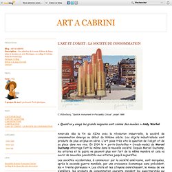 L'ART ET L'OBJET : LA SOCIETE DE CONSOMMATION