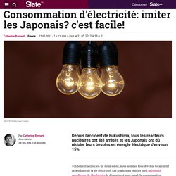 Consommation d'électricité: imiter les Japonais? c'est facile!