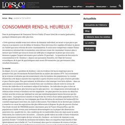 CONSOMMER REND-IL HEUREUX ?