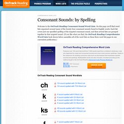 Consonant Sounds and Spellings Organized into Word Lists