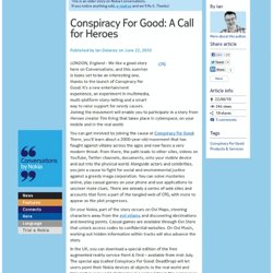 Conspiracy For Good: A Call for Heroes