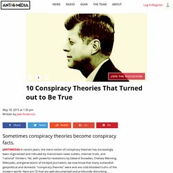 10 Conspiracy Theories That Turned Out To Be True