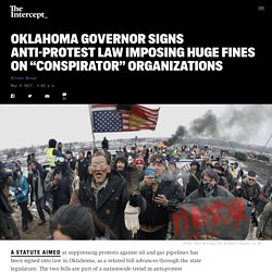 Oklahoma Governor Signs Anti-Protest Law Imposing Huge Fines on “Conspirator” Organizations