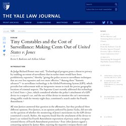 Tiny Constables and the Cost of Surveillance: Making Cents Out of United States v. Jones