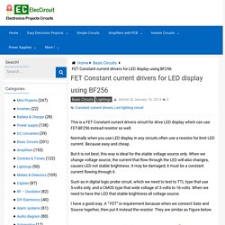 FET Constant current drivers for LED display using BF256