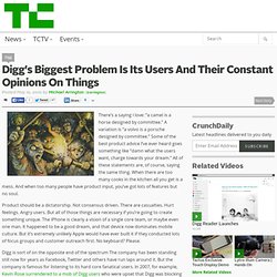 Digg’s Biggest Problem Is Its Users And Their Constant Opinions