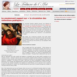 [Vue de France] Le consternant rapport sur « la circulation des collections publiques »