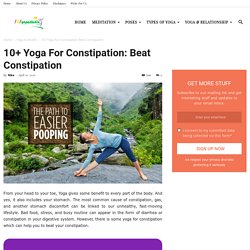 10+ Yoga For Constipation: Beat Constipation - 101YogaStudio