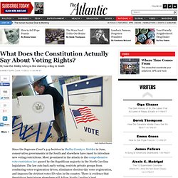 What Does the Constitution Actually Say About Voting Rights? - Garrett Epps