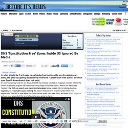 DHS ‘Constitution Free’ Zones Inside US Ignored By Media