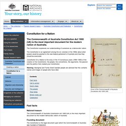 Constitution for a Nation – National Archives of Australia, Australian Government