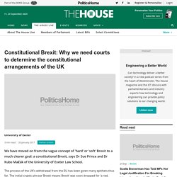 Constitutional Brexit: Why we need courts to determine the constitutional arrangements of the UK