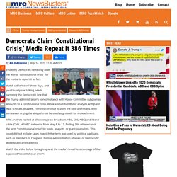 Democrats Claim ‘Constitutional Crisis,’ Media Repeat It 386 Times