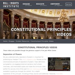 Constitutional Principles Videos - Bill of Rights Institute
