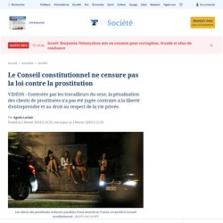 Le Conseil constitutionnel ne censure pas la loi contre la prostitution
