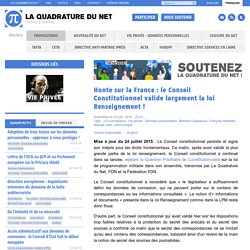 Honte sur la France : le Conseil Constitutionnel valide largement la loi Renseignement