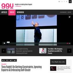Tony Fadell: On Setting Constraints, Ignoring Experts & Embracing Self-Doubt