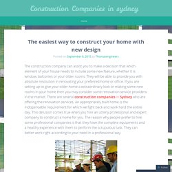 The easiest way to construct your home with new design