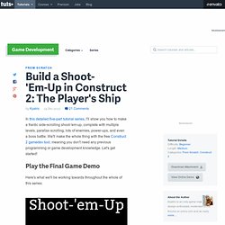 Build a Shoot-’Em-Up in Construct 2: The Player’s Ship