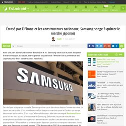 Écrasé par l'iPhone et les constructeurs nationaux, Samsung songe à quitter le marché japonais