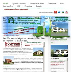 Systèmes constructifs, Maison France Verte, constructeur de maisons BBC - BEPAS - BEPOS