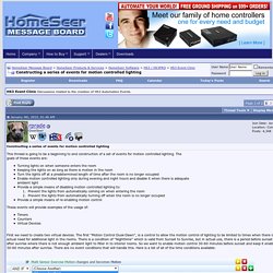 Constructing a series of events for motion controlled lighting - HomeSeer Message Board