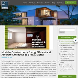 Modular Construction - Energy Efficient and Accurate Alternative to Brick & Mortar