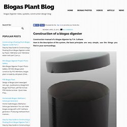 Construction of a biogas digester ~ Biogas Plant Blog