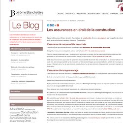 Les assurances en droit de la construction - Jerome Blanchetiere, avocat - Immobilier, construction, assurance