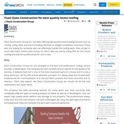 Trust Oasis Construction for best quality home roofing