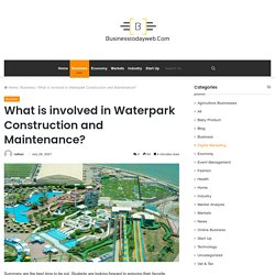 What is involved in Waterpark Construction and Maintenance?