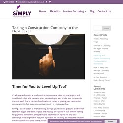 Taking a Construction Company to the Next Level - Simply Factoring Brokers