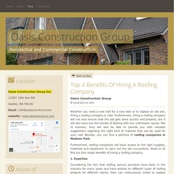 Top 4 Benefits Of Hiring A Roofing Company